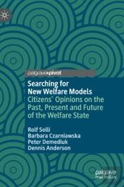 Searching For New Welfare Models