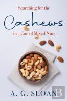 Searching For The Cashews In A Can Of Mixed Nuts