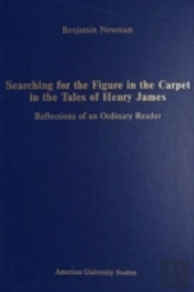 Searching For The Figure In The Carpet In The Tales Of Henry James