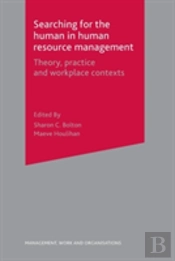 Searching For The Human In Human Resource Management