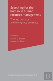 Searching For The Human In Human Resource Management