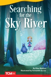 Searching For The Sky River