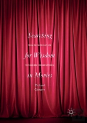 Searching For Wisdom In Movies