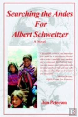 Bertrand.pt - Searching The Andes For Albert Schweitzer