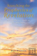 Searching The Prophecies Of Revelation