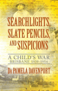 Searchlights, Slate Pencils, And Suspicions