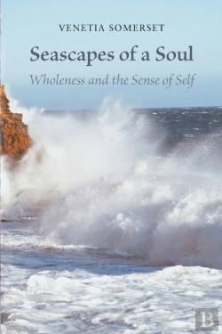 Bertrand.pt - Seascapes Of A Soul: Wholeness And The Sense Of Self