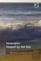 Seascapes: Shaped By The Sea