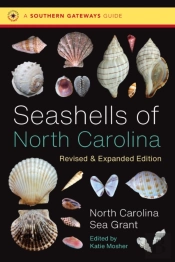 Seashells Of North Carolina, Revised And Expanded Edition