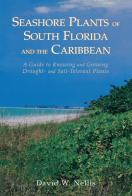 Seashore Plants Of South Florida And The Caribbean