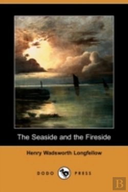 Bertrand.pt - Seaside And The Fireside (Dodo Press)