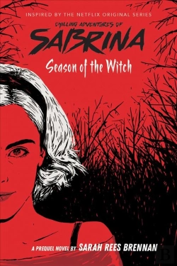 Bertrand.pt - Season Of The Witch-Chilling Adventures Of Sabrin A: Netflix Tie-In Novel