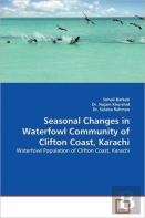 Seasonal Changes In Waterfowl Community Of Clifton Coast, Karachi