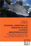 Seasonal Variations Of Parasites In Fish Lutjanus Argentimaculatus