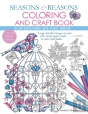 Seasons And Reasons Coloring And Craft Book