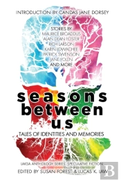 Seasons Between Us: Tales Of Identities