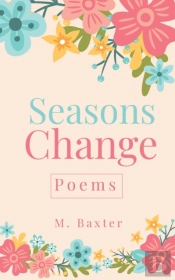 Seasons Change