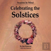 Seasons In Mind: Celebrating The Solstices