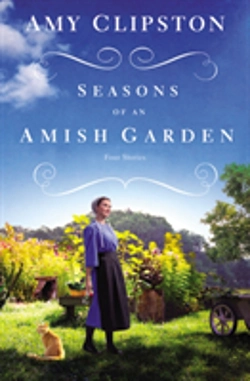 Bertrand.pt - Seasons Of An Amish Garden