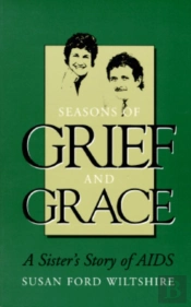 Seasons Of Grief And Grace