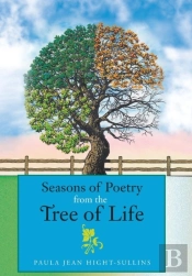 Seasons Of Poetry From The Tree Of Life