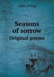 Seasons Of Sorrow Original Poems