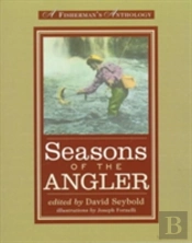 Seasons Of The Angler