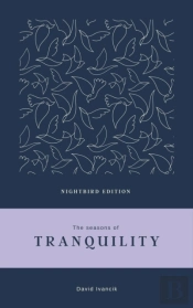 Seasons Of Tranquility: Nightbird Edition