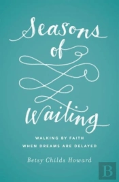 Seasons Of Waiting