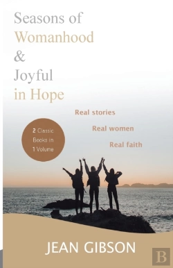Bertrand.pt - Seasons Of Womanhood And Joyful In Hope (Two Classic Books In One Volume)