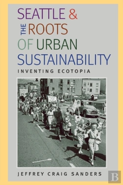 Bertrand.pt - Seattle And The Roots Of Urban Sustainability