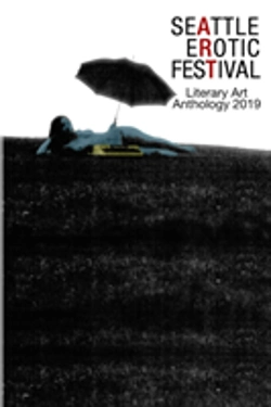 Bertrand.pt - Seattle Erotic Art Festival Literary Art Anthology 2019