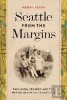 Seattle From The Margins