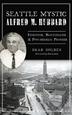 Bertrand.pt - Seattle Mystic Alfred M. Hubbard: Invent