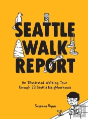 Seattle Walk Report