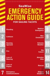 Seawise Emergency Action Guide And Safety Checklists For Sailing Yachts