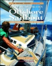 Seaworthy Offshore Sailboat: A Guide To Essential Features, Handling, And Gear
