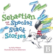 Sebastian And The Special Stack Of Stories