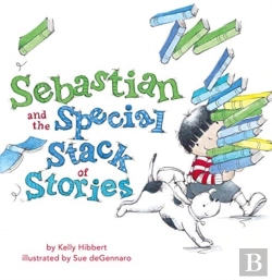 Bertrand.pt - Sebastian And The Special Stack Of Stories