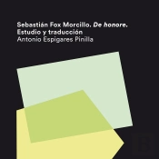 Sebastián Fox Morcillo. De Honore. Estudio Y Traducción