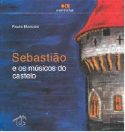 Bertrand.pt - Sebastião e os Músicos do Castelo