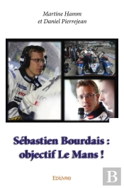 Sébastien Bourdais : Objectif Le Mans !