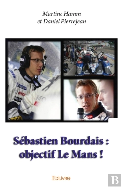 Bertrand.pt - Sébastien Bourdais : Objectif Le Mans !