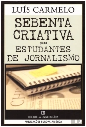 Sebenta Criativa para Estudantes de Jornalismo