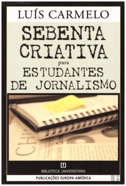 Bertrand.pt - Sebenta Criativa para Estudantes de Jornalismo