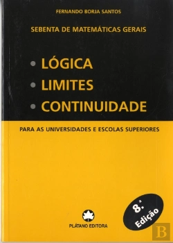 Bertrand.pt - Sebenta de Matemáticas Gerais - Lógica - Limites - Continuidade