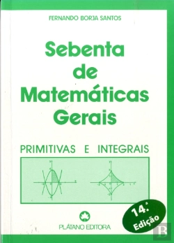 Bertrand.pt - Sebenta de Matemáticas Gerais - Primitivas e Integrais