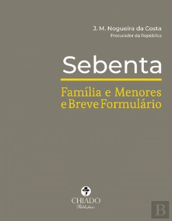 Bertrand.pt - Sebenta - Família e Menores e Breve Formulário