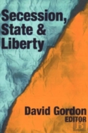 Secession, State, And Liberty