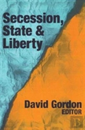 Secession, State, And Liberty